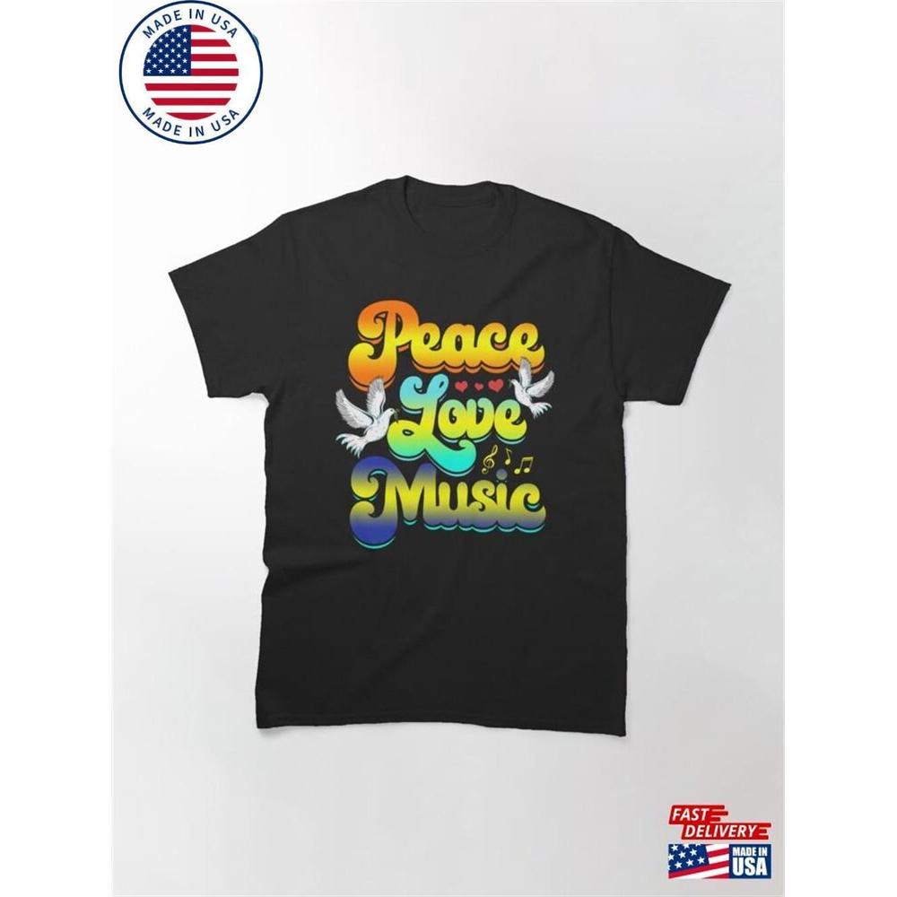 Peace Love Music Rave Festival Musical Hippie Classic T-Shirt Unisex